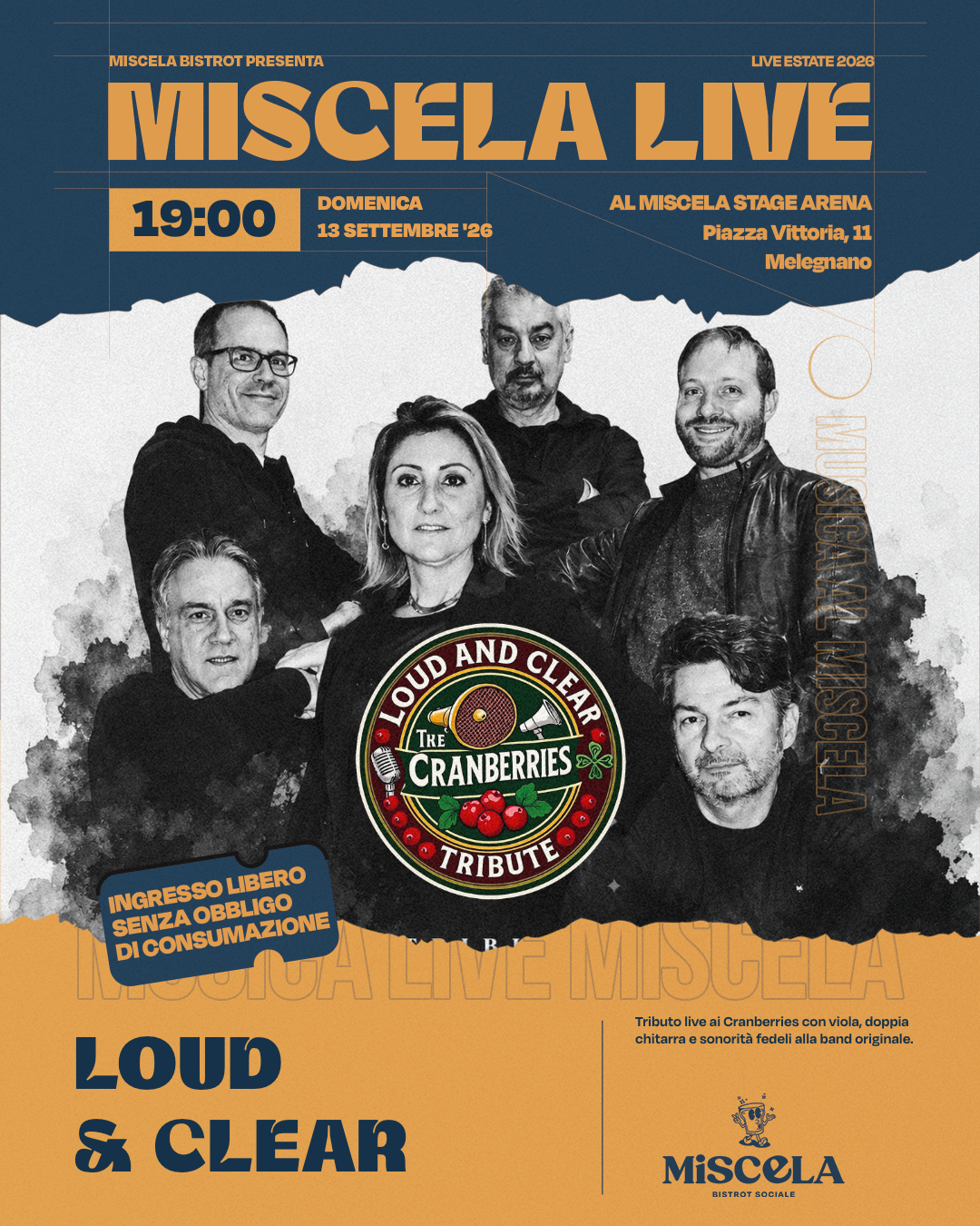 Locandina – LOUD AND CLEAR – TRIBUTE TO THE CRANBERRIES LIVE AL MISCELA STAGE ARENA – 31-07-2026 12:46