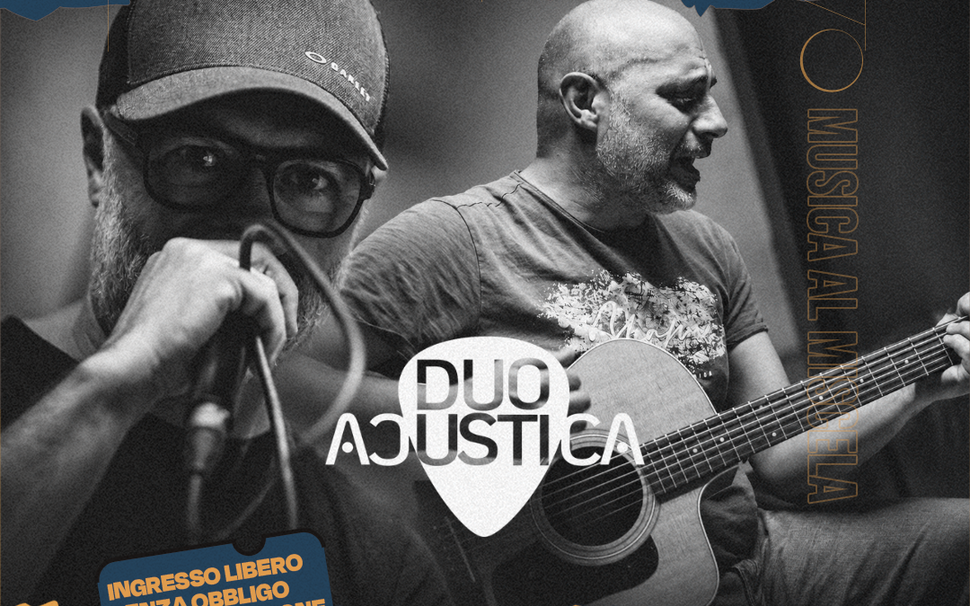DUOACUSTICA LIVE AL MISCELA STAGE ARENA
